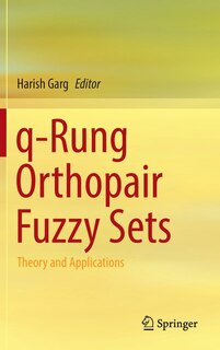 Front cover_q-Rung Orthopair Fuzzy Sets