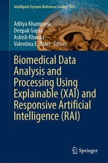 Couverture_Biomedical Data Analysis and Processing Using Explainable (XAI) and Responsive Artificial Intelligence (RAI)