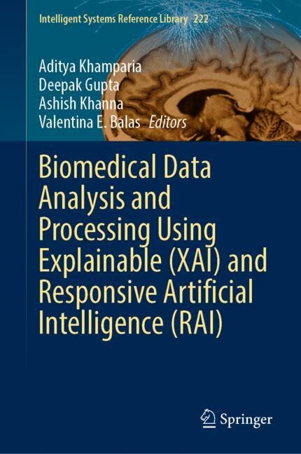 Couverture_Biomedical Data Analysis and Processing Using Explainable (XAI) and Responsive Artificial Intelligence (RAI)