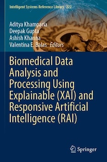 Front cover_Biomedical Data Analysis and Processing Using Explainable (XAI) and Responsive Artificial Intelligence (RAI)