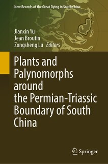 Front cover_Plants and Palynomorphs around the Permian-Triassic Boundary of South China