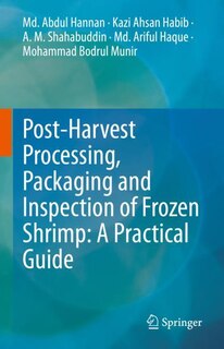Front cover_Post-Harvest Processing, Packaging and Inspection of Frozen Shrimp