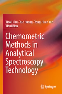 Front cover_Chemometric Methods in Analytical Spectroscopy Technology