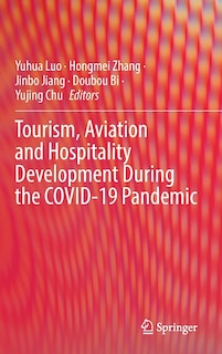 Front cover_Tourism, Aviation and Hospitality Development During the COVID-19 Pandemic