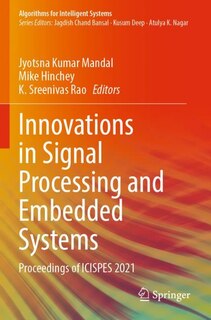 Innovations in Signal Processing and Embedded Systems: Proceedings of ICISPES 2021