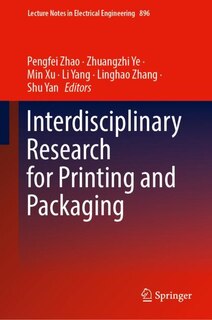 Couverture_Interdisciplinary Research for Printing and Packaging