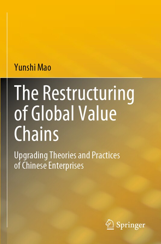 Front cover_The Restructuring of Global Value Chains