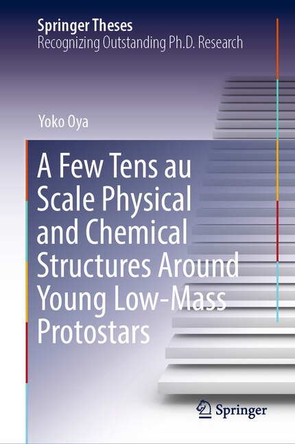 Couverture_A Few Tens au Scale Physical and Chemical Structures Around Young Low-Mass Protostars