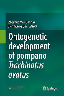 Front cover_Ontogenetic development of pompano Trachinotus ovatus