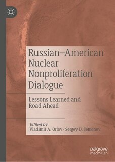 Front cover_Russian-American Nuclear Nonproliferation Dialogue