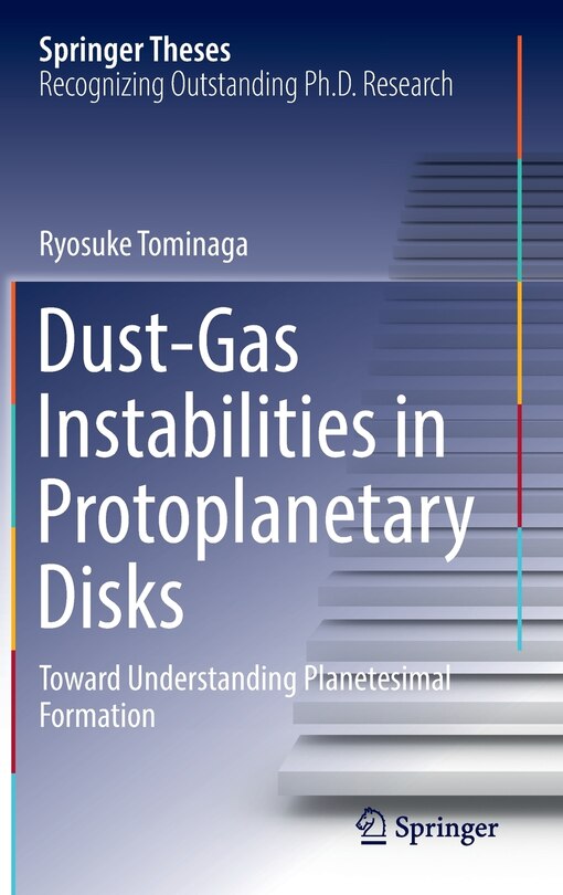 Couverture_Dust-Gas Instabilities in Protoplanetary Disks
