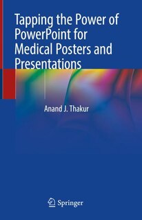 Front cover_Tapping the Power of PowerPoint for Medical Posters and Presentations