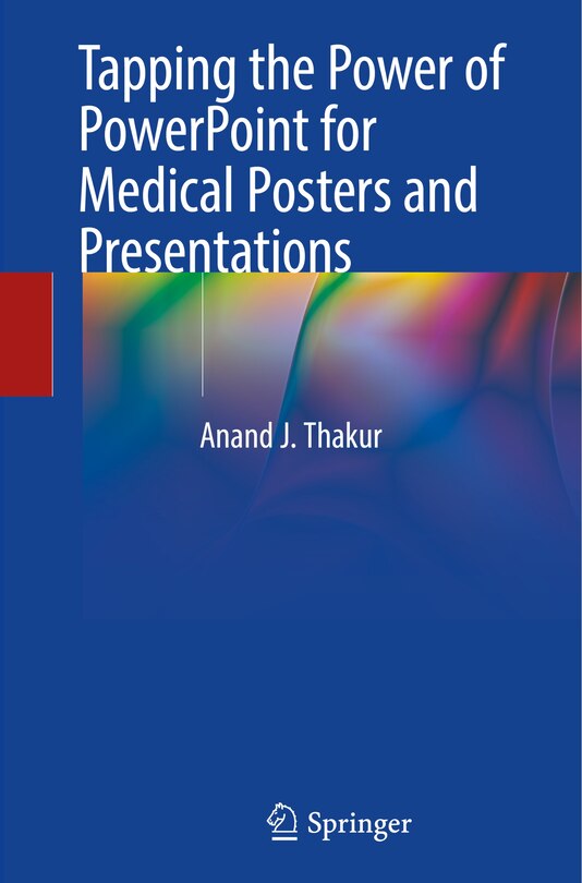 Front cover_Tapping the Power of PowerPoint for Medical Posters and Presentations