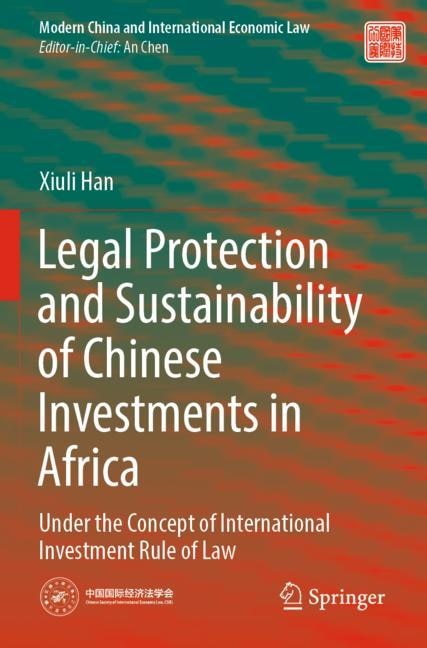 Front cover_Legal Protection and Sustainability of Chinese Investments in Africa