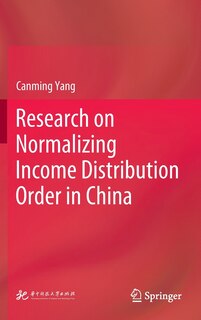 Front cover_Research on Normalizing Income Distribution Order in China