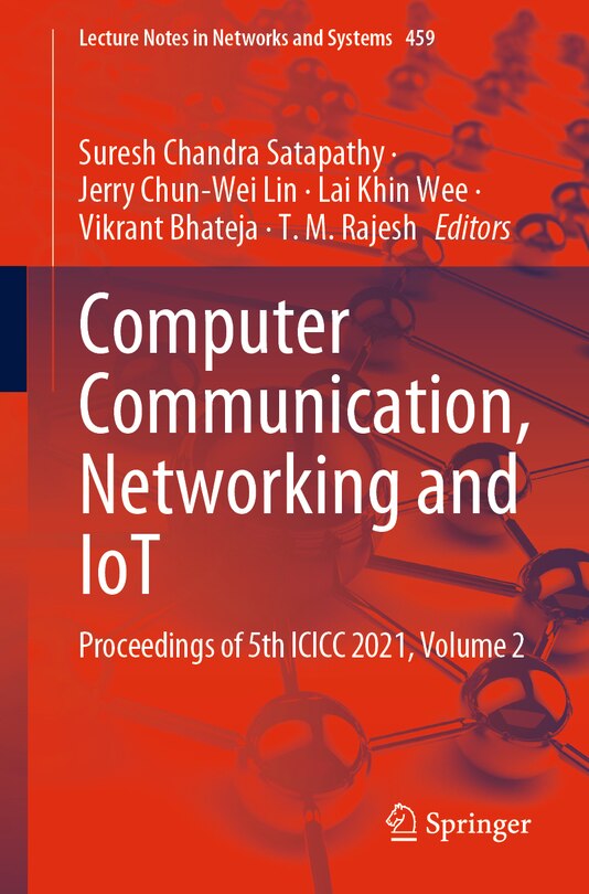 Computer Communication, Networking and IoT: Proceedings of 5th ICICC 2021, Volume 2