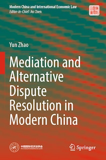 Couverture_Mediation and Alternative Dispute Resolution in Modern China