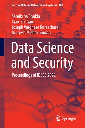 Data Science and Security: Proceedings of IDSCS 2022