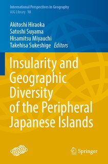 Couverture_Insularity and Geographic Diversity of the Peripheral Japanese Islands