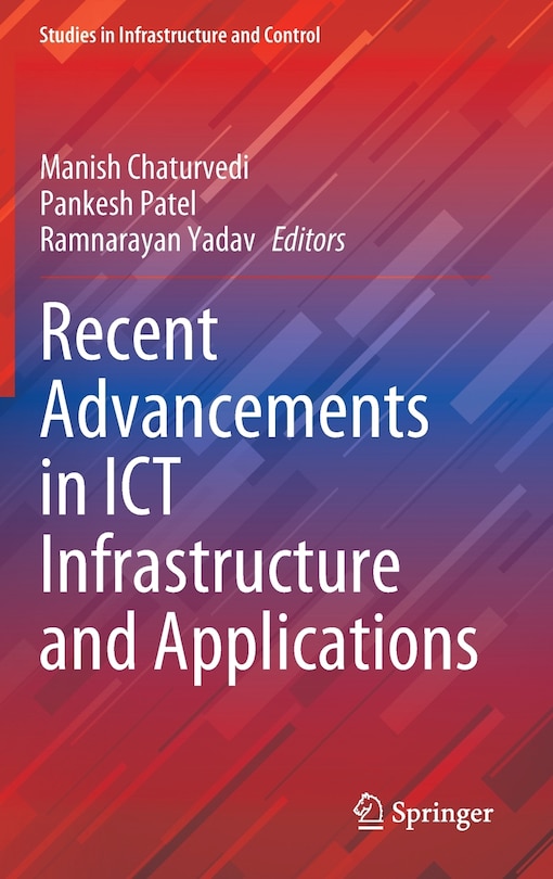 Front cover_Recent Advancements in ICT Infrastructure and Applications