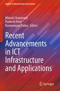 Couverture_Recent Advancements in ICT Infrastructure and Applications