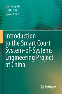 Front cover_Introduction to the Smart Court System-of-Systems Engineering Project of China