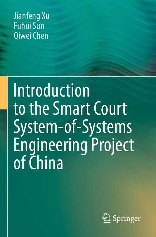 Front cover_Introduction to the Smart Court System-of-Systems Engineering Project of China