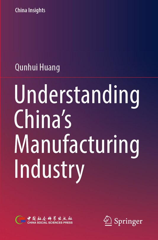Couverture_Understanding China's Manufacturing Industry