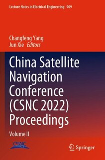 Couverture_China Satellite Navigation Conference (CSNC 2022) Proceedings