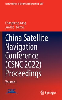 Front cover_China Satellite Navigation Conference (CSNC 2022) Proceedings