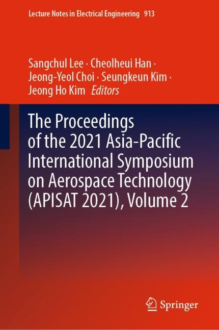 Couverture_Proceedings of the 2021 Asia-Pacific International Symposium on Aerospace Technology (APISAT 2021), Volume 2
