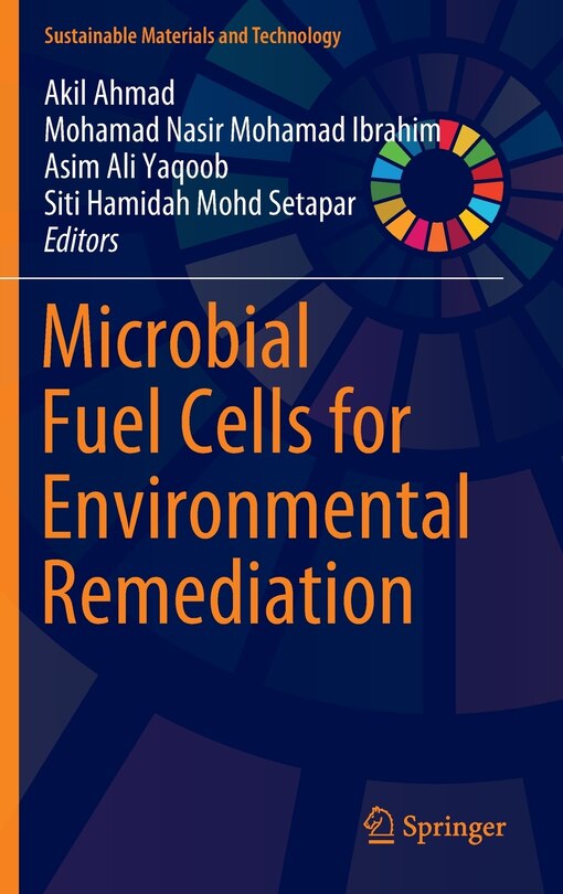 Front cover_Microbial Fuel Cells for Environmental Remediation