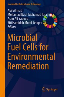 Front cover_Microbial Fuel Cells for Environmental Remediation