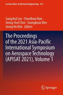 Couverture_The Proceedings of the 2021 Asia-Pacific International Symposium on Aerospace Technology (APISAT 2021), Volume 1