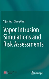 Front cover_Vapor Intrusion Simulations and Risk Assessments