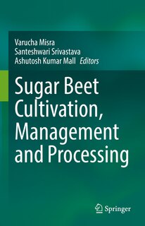 Front cover_Sugar Beet Cultivation, Management and Processing