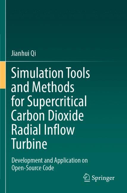 Couverture_Simulation Tools and Methods for Supercritical Carbon Dioxide Radial Inflow Turbine