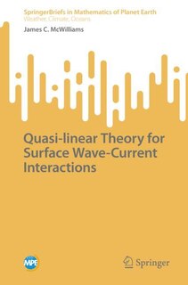 Couverture_Quasi-linear Theory for Surface Wave-Current Interactions