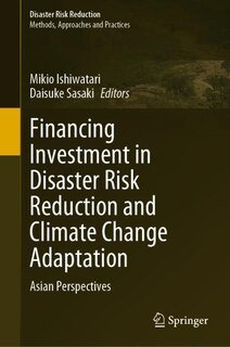 Front cover_Financing Investment in Disaster Risk Reduction and Climate Change Adaptation