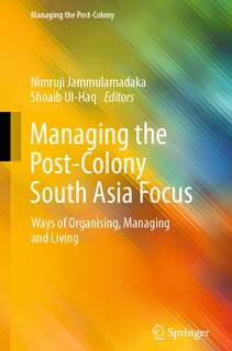 Couverture_Managing the Post-Colony South Asia Focus