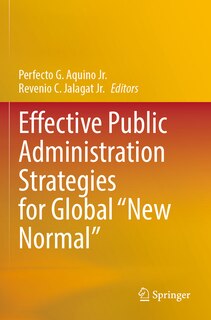 Front cover_Effective Public Administration Strategies for Global New Normal