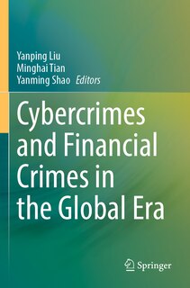 Front cover_Cybercrimes and Financial Crimes in the Global Era