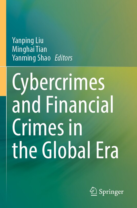 Front cover_Cybercrimes and Financial Crimes in the Global Era