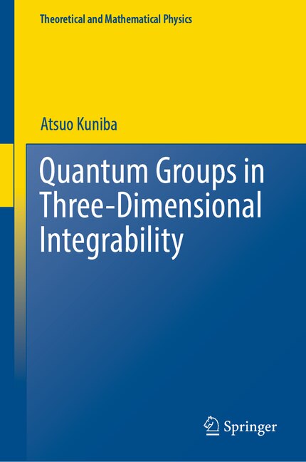 Couverture_Quantum Groups in Three-Dimensional Integrability