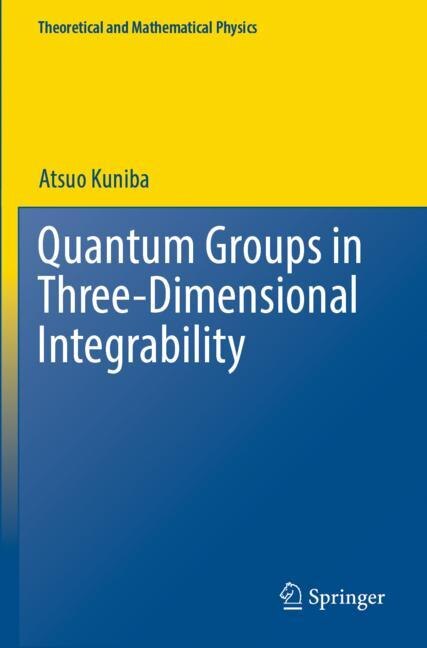 Front cover_Quantum Groups in Three-Dimensional Integrability