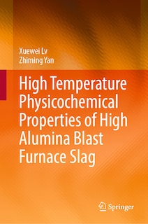 Couverture_High Temperature Physicochemical Properties of High Alumina Blast Furnace Slag