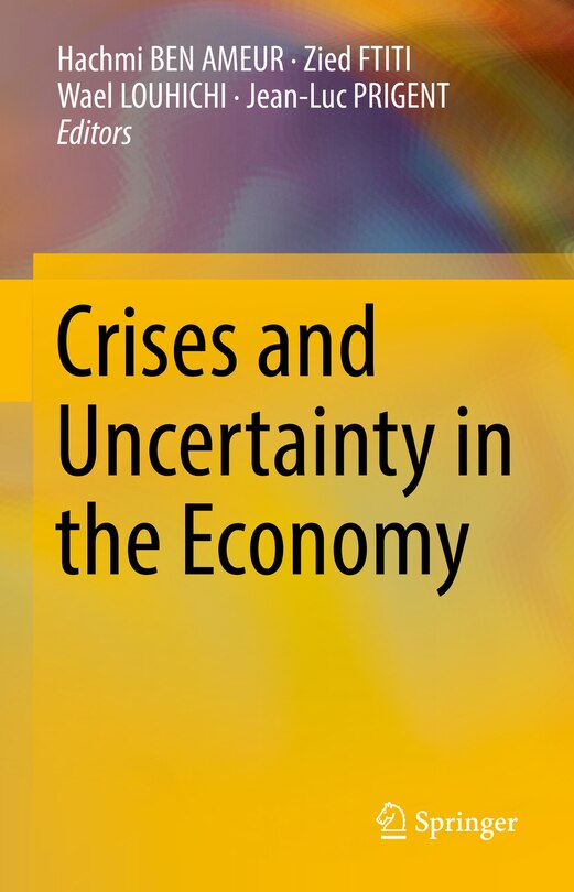 Front cover_Crises and Uncertainty in the Economy