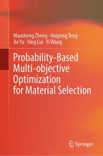 Front cover_Probability-Based Multi-Objective Optimization for Material Selection