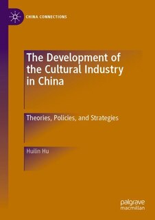 Couverture_The Development of the Cultural Industry in China