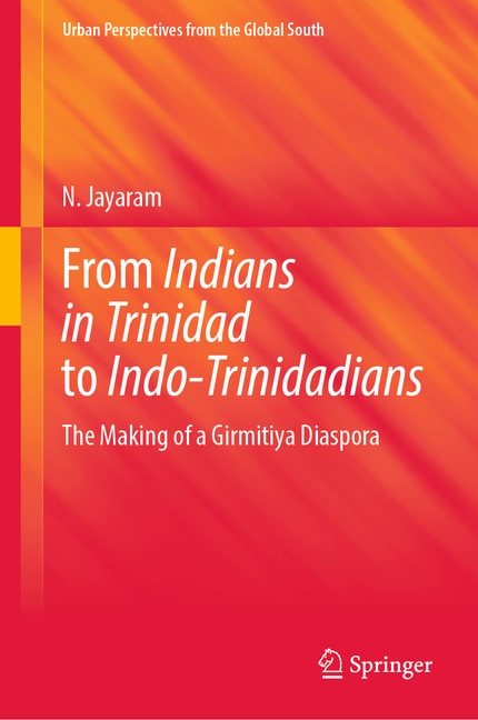 Front cover_From Indians in Trinidad to Indo-Trinidadians